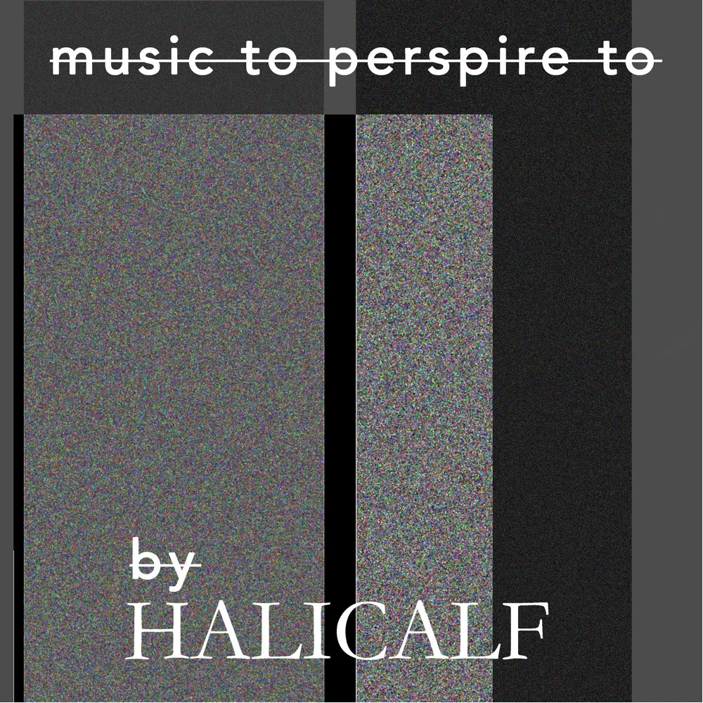 Halicalf - Music To Perspire To album art