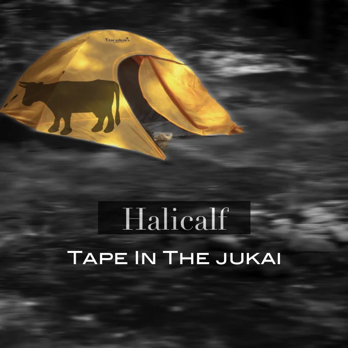 Halicalf - Tape In The Jukai album art