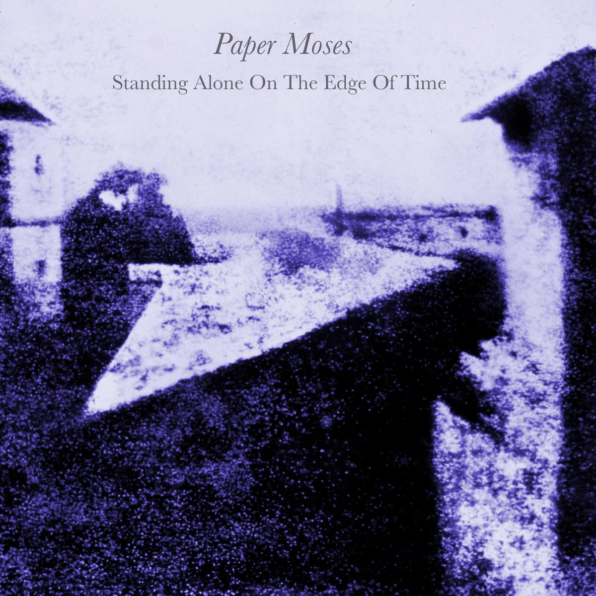 Paper Moses - Standing Alone On The Edge Of Time album art